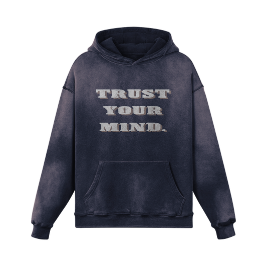 M1ND - Trust Your M1ND Hoodie